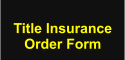 Title InsuranceOrder Form